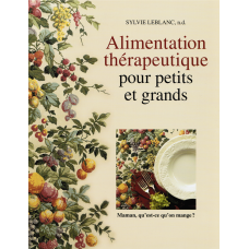 Alimentation thérapeuthique pour petits et grands