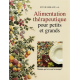 Alimentation thérapeuthique pour petits et grands